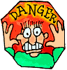 Danger